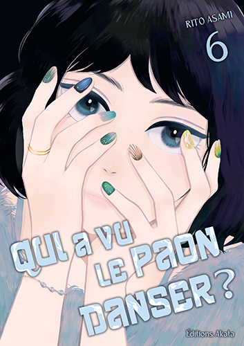 Qui a vu le paon danser ? T.6