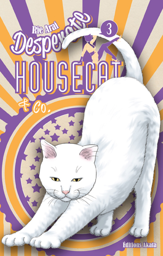 Desperate Housecat & Co. T.3