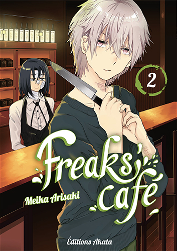 Freaks' Cafe T.2