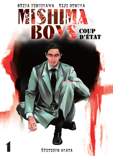 Mishima Boys, coup d'état T.1