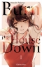 Burn the House Down T.1