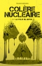 Colère nucléaire T.3
