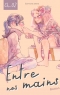 Entre nos mains Ch.2