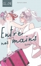 Entre nos mains Ch.4