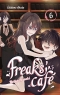 Freaks' Cafe T.6