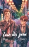 Loin des yeux... ch.1