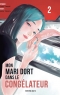 Mon mari dort dans le congélateur T.2
