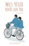 Mes yeux rivés sur toi Ch.2