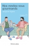 Nos rendez-vous gourmands ch.1
