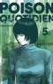 Poison quotidien T.5