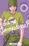 Sans complexe ? T.2