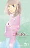 Si nous étions adultes… Ch.20
