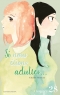 Si nous étions adultes… Ch.28