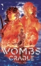 Wombs Cradle T.1