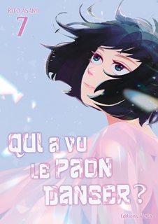 Qui a vu le paon danser ? T.7