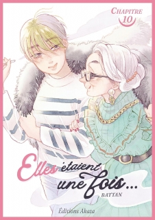Elles étaient une fois… ch.10