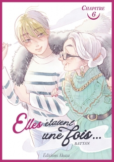 Elles étaient une fois… ch.6
