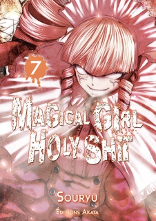 Magical Girl Holy Shit T.7