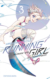 Running Girl, ma course vers les paralympiques T.3