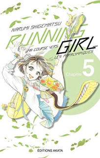 Running Girl, ma course vers les paralympiques Ch.5