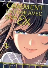 Comment en finir avec son ex T.2