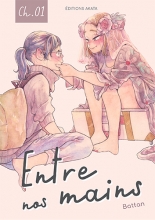 Entre nos mains Ch.1
