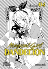 Magical Girl Dandelion ch.4