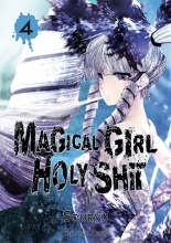 Magical Girl Holy Shit T.4