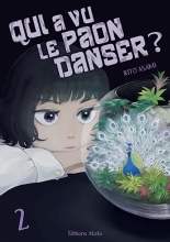 Qui a vu le paon danser ? T.2
