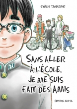 Sans aller à l'école, je me suis fait des amis Sans aller à l'école, je me suis fait des amis