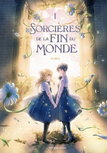 Les Sorcières de la fin du monde T.1