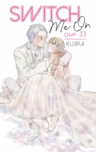 Switch Me On Ch.33 (Xtra)