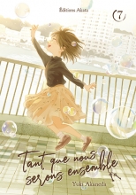 Tant que nous serons ensemble T.7